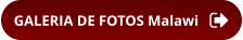 GALERIA DE FOTOS Malawi